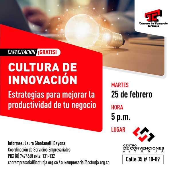 Capacitación: Cultura de Innovación. Centro de Convenciones Cámara de Comercio de Tunja. Febrero 25 de 2020