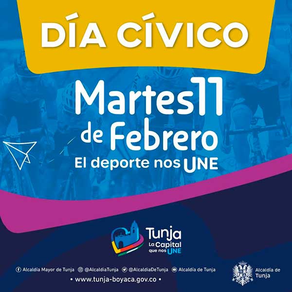 Día Cívico, martes, 11 de febrero, Tour Colombia 2.1. Tunja; Boyacá