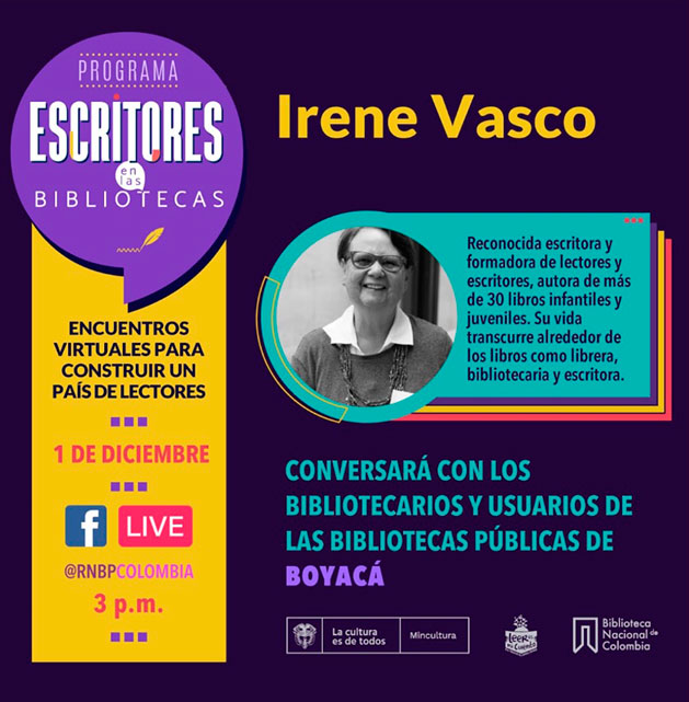 Encuentro Virtual "Escritores en las Bibliotecas". Conversatorio con Irene Vasco