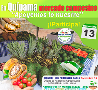 Primer Mercado Campesino. Quípama, Boyacá. Diciembre 13 de 2020