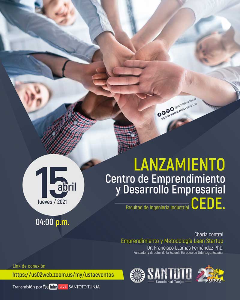 Tunja, U. Santo Tomás: Lanzamiento Centro de Emprendimiento y Desarrollo Empresarial CEDE
