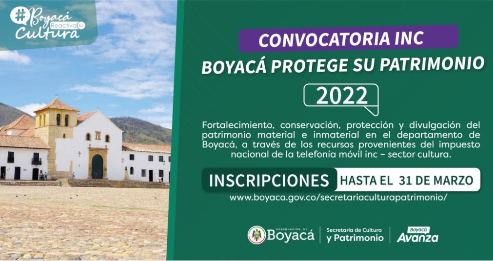 CONVOCATORIA DEPARTAMENTAL: "Boyacá Protege su Patrimonio". marzo 2022