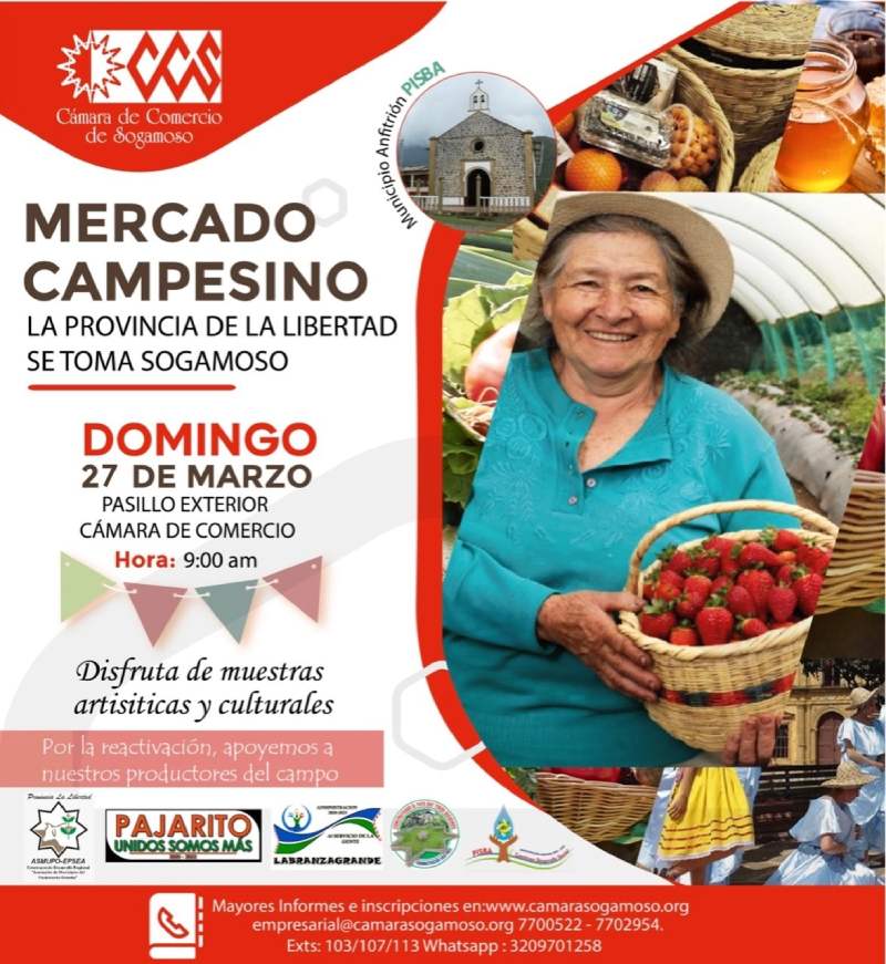 Mercado Campesino "La provincia de La Libertad se toma Sogamoso"Sogamoso, marzo de 2022