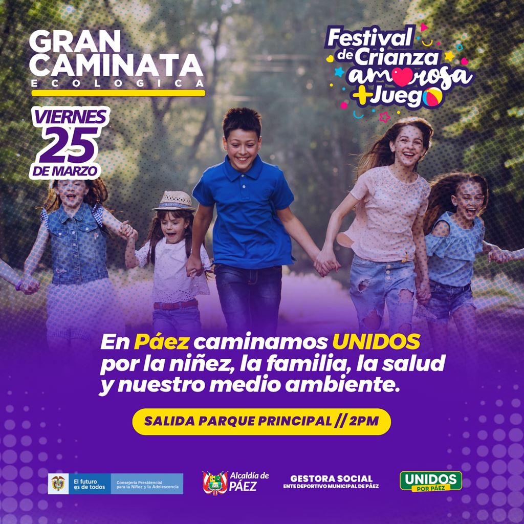 Gran Caminata Ecológica por la Niñez, la Familia, la Salud y Nuestro Medio Ambiente. Páez, Boyacá, marzo 25 de 2022