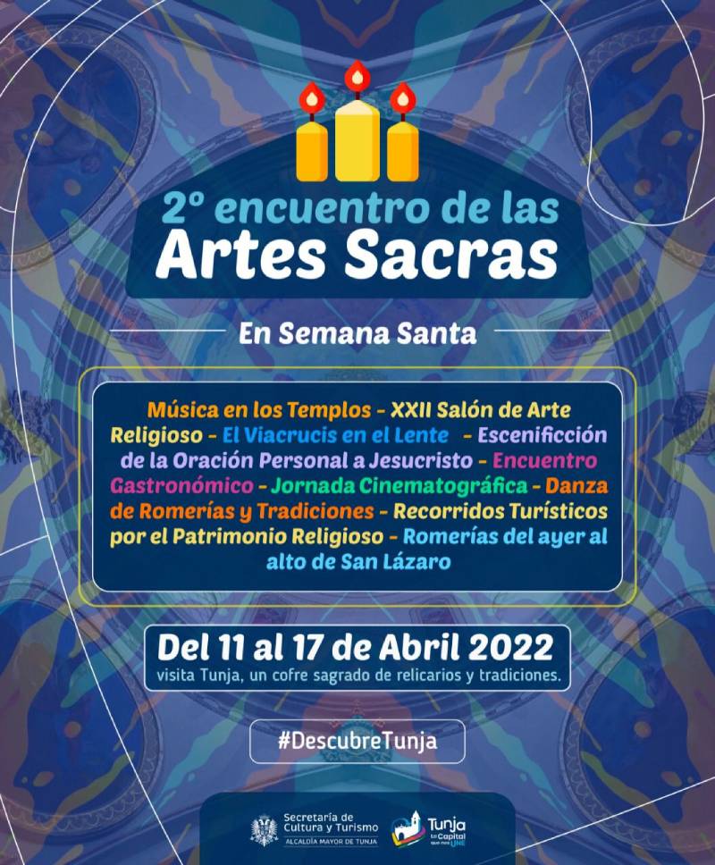 Abril 2022, TUNJA: Segundo Encuentro de las Artes Sacras